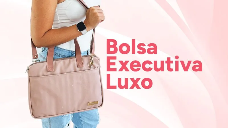 Projeto Bolsa Executiva Luxo